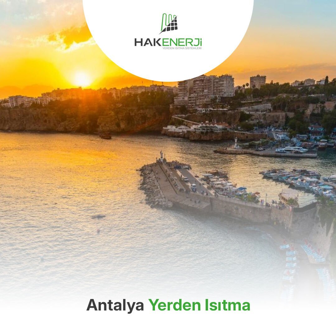 Antalya Yerden Isıtma